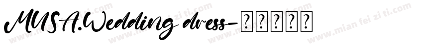 MUSA.Wedding dress字体转换